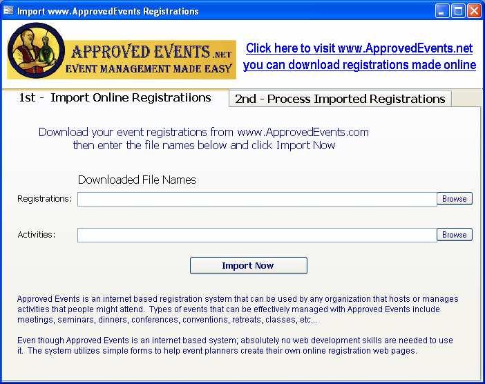Online Event Registrations You have the ability to host online events through the online service called Approved Events.