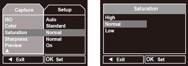 8 ) Saturation In the camera menu, press the UP or DOWN button to select the 'Saturation' option, press the OK key to enter