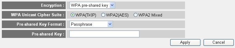 2-7-3-3 Wi-Fi Protected Access (WPA): When you select this mode, the wireless router will use WPA encryption, and the following setup menu will be shown on your web browser: Here are descriptions of