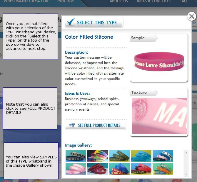 WRISTBAND CREATOR Tool Instructions Step 1: Select Type of Wristband you desire (A) Silicone bands can be constructed in MANY designs with numerous message, color and personalization options