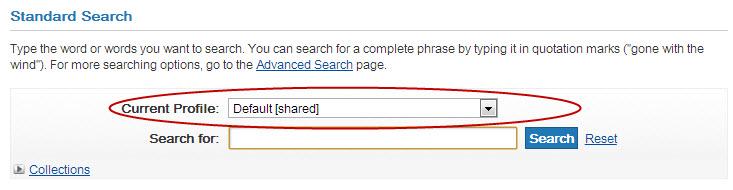 2.9 Creating Search Profiles A search profile is a group of searchable Collections.