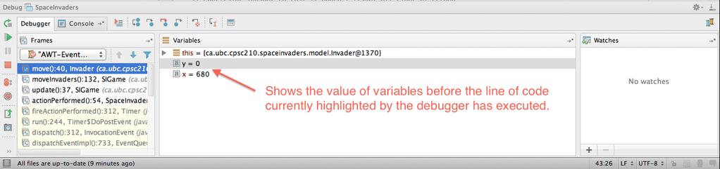 Check the value of variables you can see the current value of variables in the Variables view.