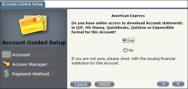 Setting Up American Express Account for Automatic Download Perform the following steps to set up an American Express account to automatically download card transactions: 1.