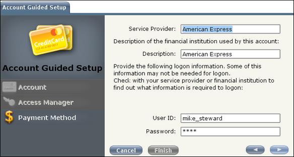 3. Select American Express from the Online Service Provider list and click button. Providing Account Login Information 4. Enter your American Express online User ID and Password and click button. 5.