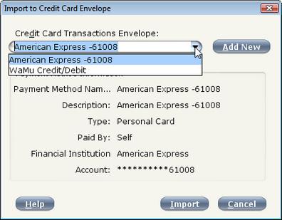 Importing to Credit Card Envelope 7. Select the appropriate Credit Card Transactions Envelope, to receive the credit card transactions. 8. Click Import.
