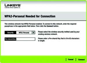 WPA Personal for Connection Select one of the encryption methods you want to use. Then enter a Pre-shared Key.