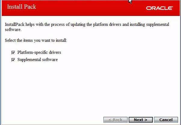 with Oracle System Assistant, then you can use InstallPack, which is included in the OS (operating system) Pack, to install the platform-specific device drivers and supplemental software.