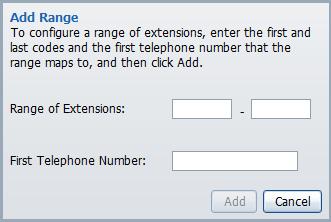 Figure 30 Add a range of extensions To delete extensions and extension ranges, follow these steps: 1.