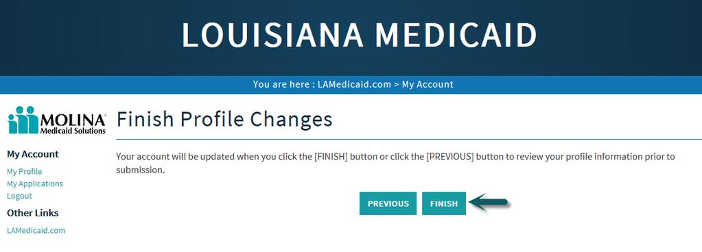 At the Finish Profile Changes, users will confirm all changes by clicking the Finish button.