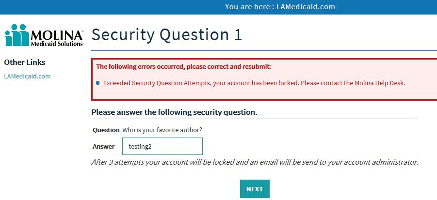 Note: Answering a security question incorrectly three times will lock the account and the user must contact the Molina Help Desk to unlock.