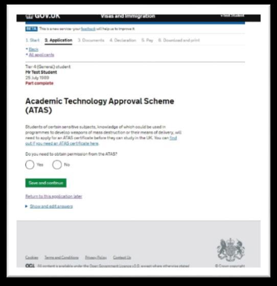Academic Technology Approval Scheme (ATAS) Check to see if your course requires an ATAS certificate. If so, make sure you have applied and know your reference number.