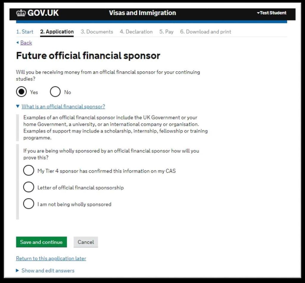 Future official financial sponsor If you are sponsored by your government, an international company or university, you can tick Yes, and select how this will be shown.
