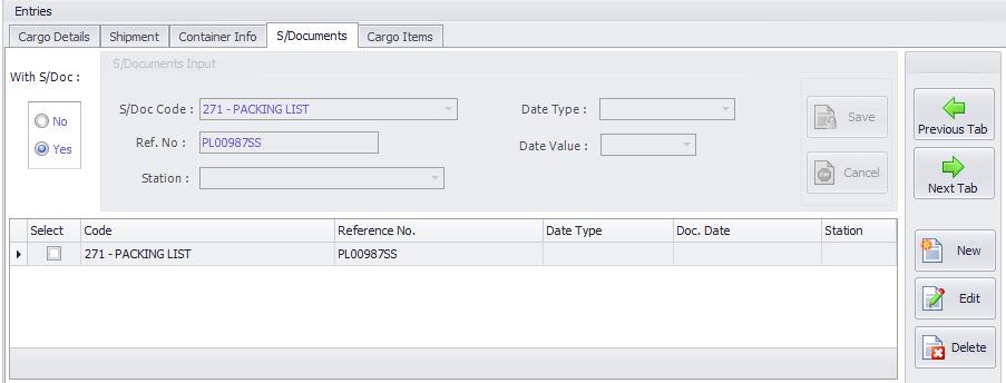 Select Yes for containerized Cargo. Click <New> to add new container detail, fill up all the require fields such as Container No., Container Type, Container Size and Container Status.