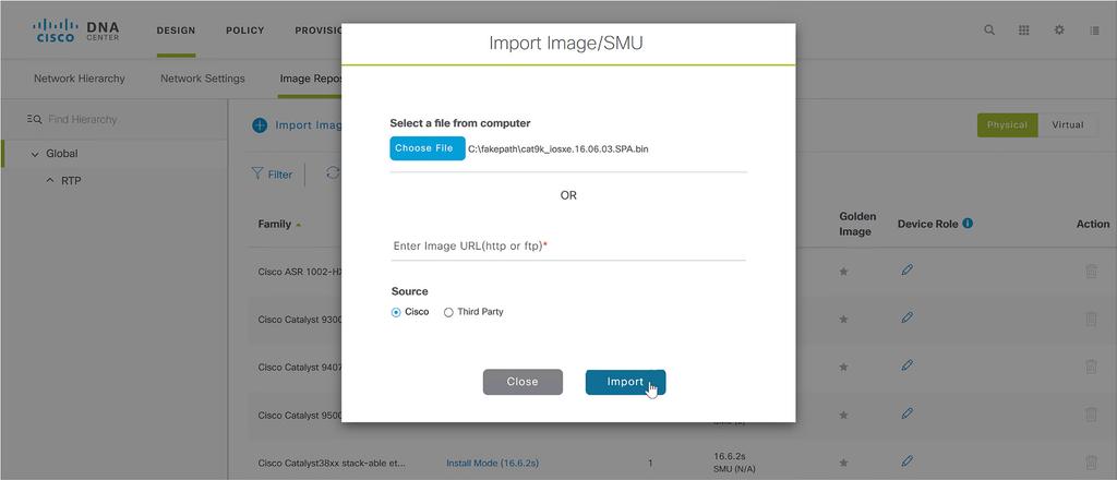 Step 1: Navigate to the main DNA Center dashboard, click Design, click Image Repository, click + Import Image/SMU, choose a file location, and then click Import.