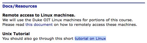Programming on Linux Machines Remote Access! We will use Duke OIT Linux machines for portions of this course. Read this document about remote access to these machines.