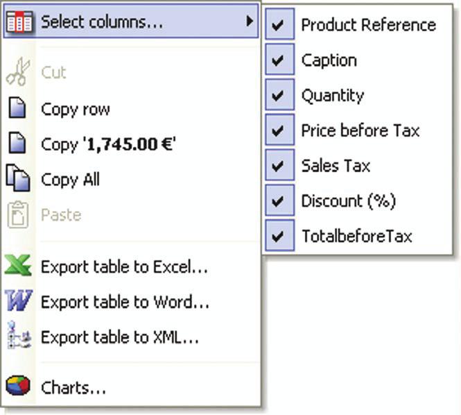 14 The popup menu The popup menu of the tables (displayed by a right mouse click performed in a table row or via corner of the table) contains the following options: in the top right Copying the