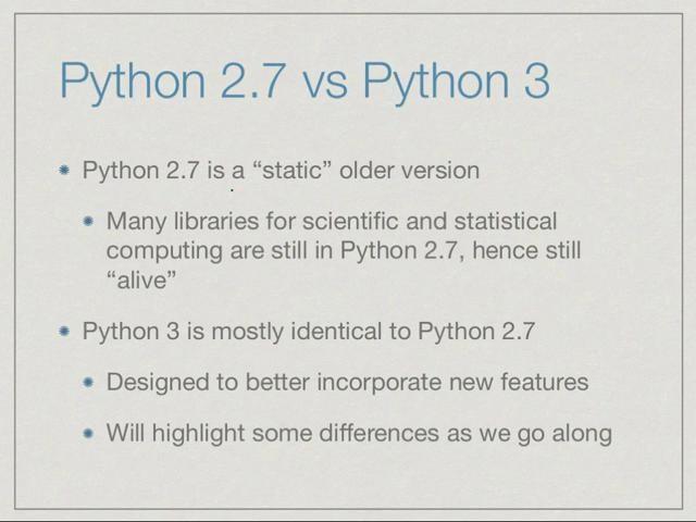 (Refer Slide Time: 01:06) What is the difference between these two versions? Well, python began with a few features and it kept developing into more versatile programming language.