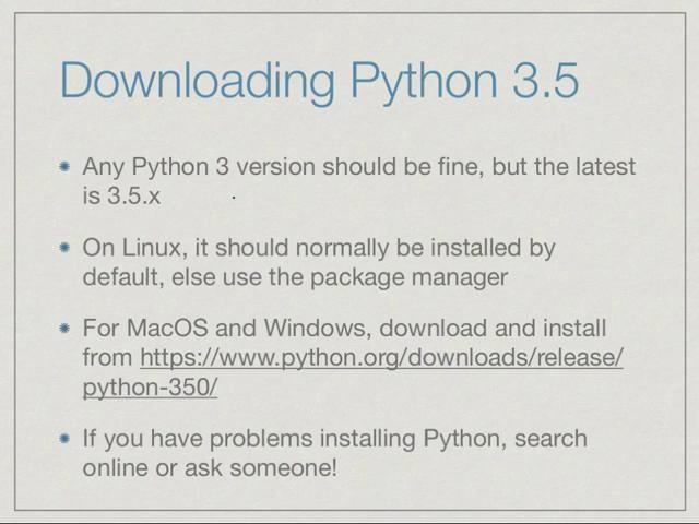 they are using python they could be talking about 2.7 and not 3, and you have to make adjustments.