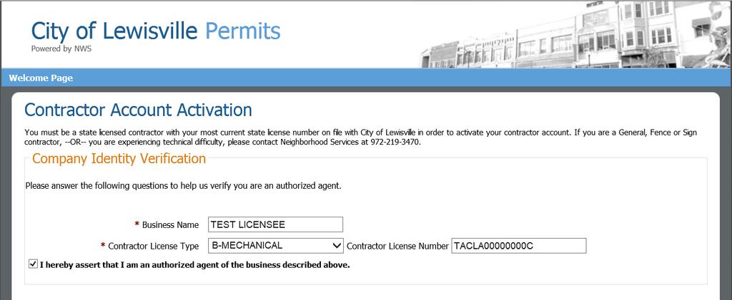 City of Lewisville epermits Contractor Instructions Page 2 o Begin TYPING your business name in the Business Name field & SELECT the appropriate business from the list o SELECT your state contractor
