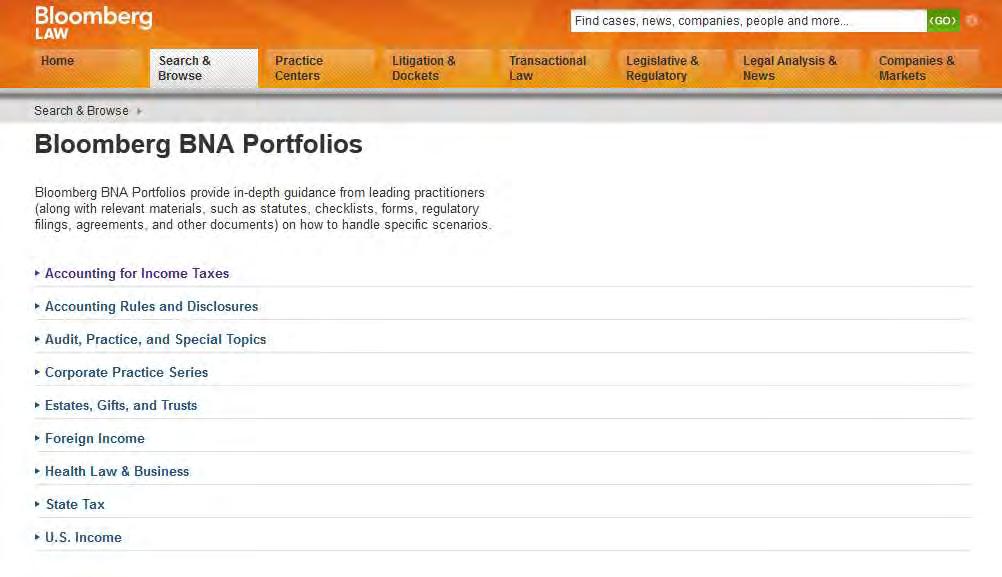 Bloomberg BNA Portfolios Bloomberg BNA Portfolios are written by leading tax practitioners and provide topic-driven, in-depth guidance