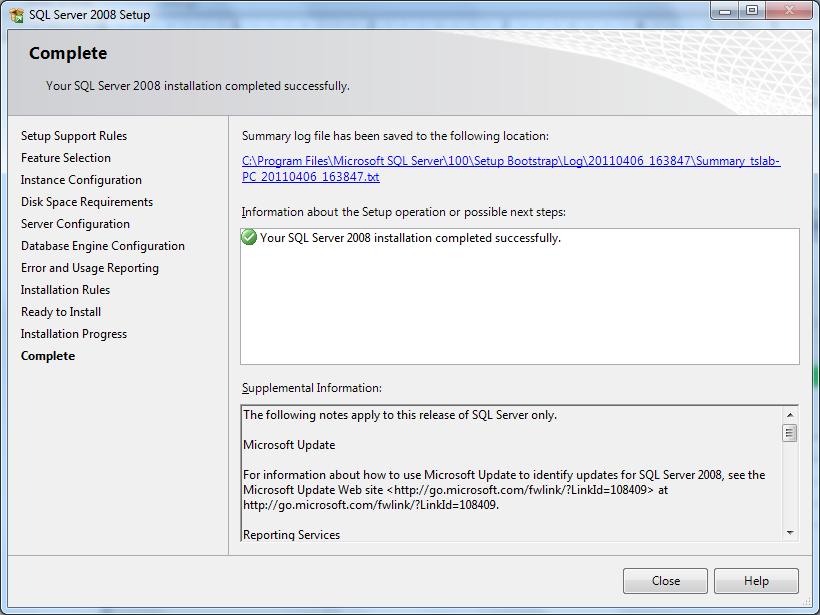 q. The installation of SQL 2008 should be complete, and the following screen should