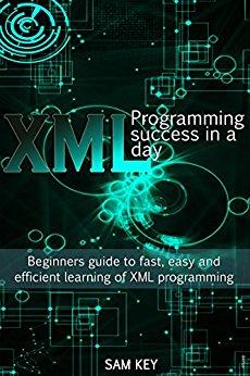 Read & Download (PDF Kindle) XML Programming Success In