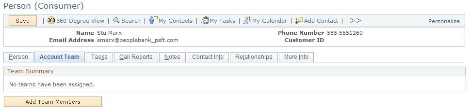 Defining Person Business Objects Chapter 11 Navigation Select the Account Team tab on any page in the Person component for a person with the Consumer role.