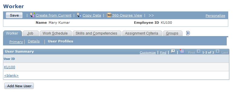 Defining Workers Chapter 12 Navigation Click the User Profiles link on the Worker - Primary page.