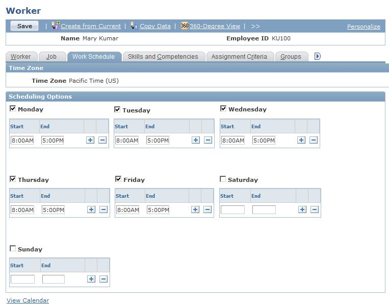 Chapter 12 Defining Workers Navigation Select the Work Schedule tab from any page in the Worker component.