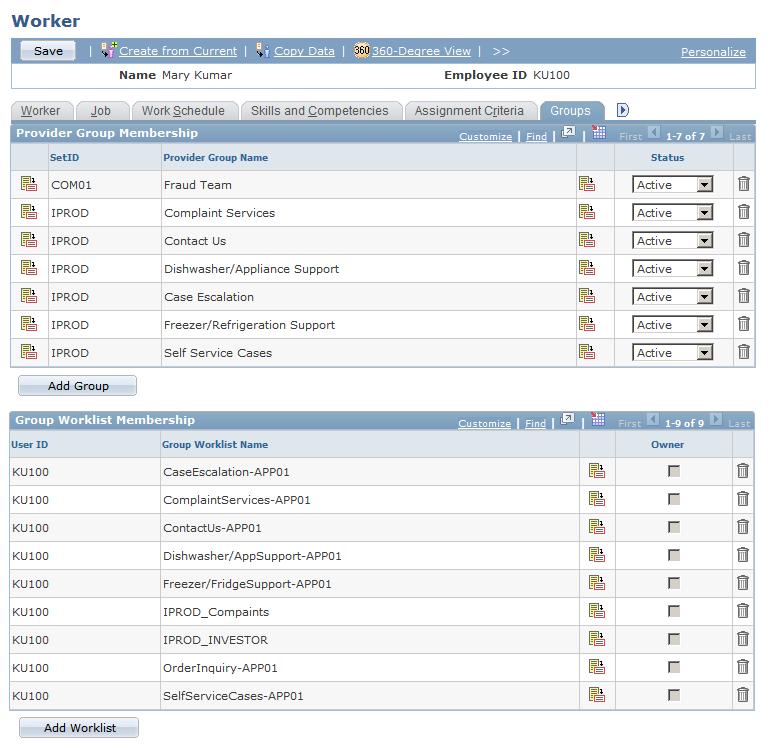 Chapter 12 Defining Workers Navigation Select the Groups tab from any page in the Worker component.
