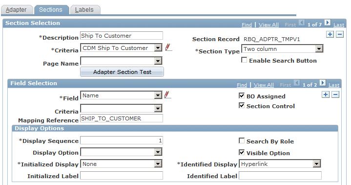 Chapter 15 Setting Up Business Object Search and Quick Create Navigation Set Up CRM, Common Definitions, Customer, BO Search, Adapter, Sections Image: Sections page (1 of 2) This example illustrates