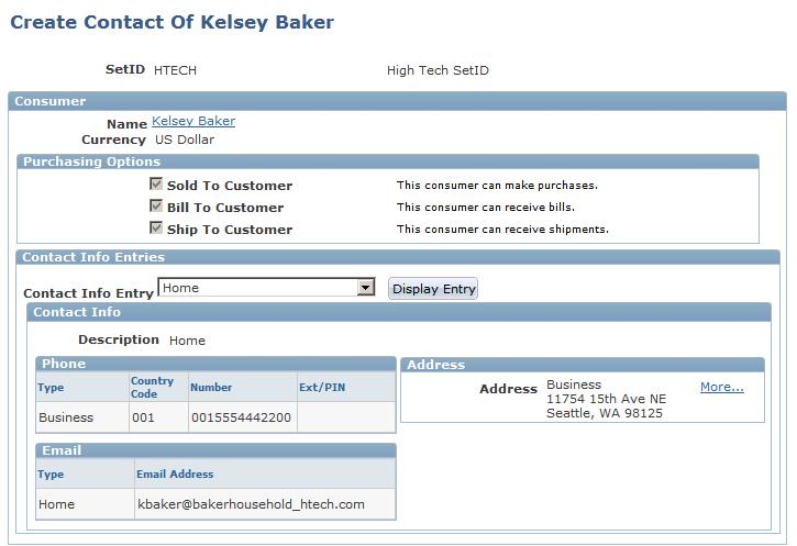 Chapter 4 Defining Name and Address Information for Business Objects Navigation Click the Create Entry button on the Contacts page for a company, consumer, or site.