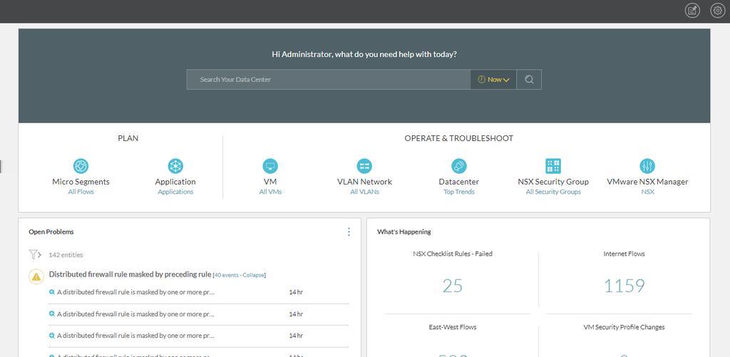 Homepage The VMware vrealize Network Insight homepage provides you a quick summary of what is happening in your entire data center.
