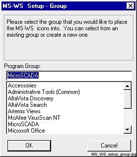 12 Select the name of the folder in which you want to place the MicroSCADA icons. The default is MicroSCADA. This is asked during installation of the Workstation package and System Base software.