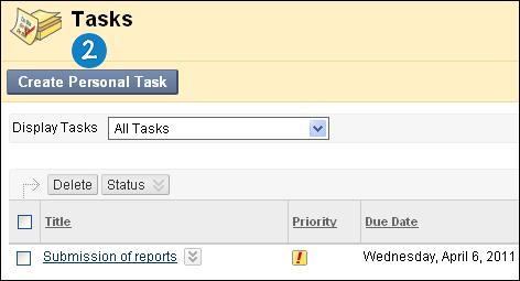TASKS The Tasks page organizes projects (referred to as tasks), defines task priority, and tracks task status. Your instructor can assign tasks to users participating in their course.