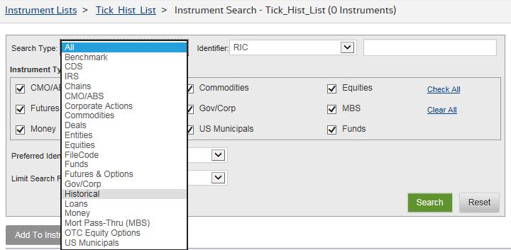 Searching Historical Instruments Use the Historical Search screen to discover current and expired RICs, and then add them to an instrument list.