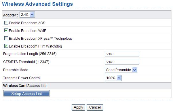 34 Wireless Setup Advanced Setup 4. Wireless Advanced Settings: Wireless Advanced Settings allows you to set advanced wireless configuration.