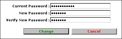 CHANGE PASSWORD 1. Click CHANGE PASSWORD. The CHANGE PASSWORD screen displays. The Password requirements are listed on the screen. 2.