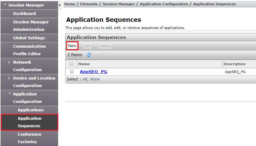 6.2 Add a new Application Sequence Navigate to Application Configuration Application Sequences.