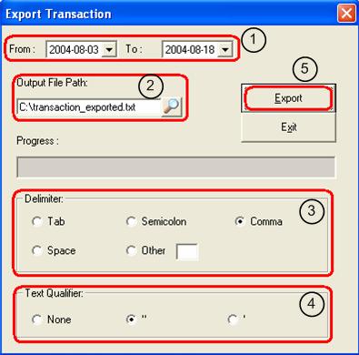 1. Set the date intervals for the exported transaction. 2. Type the export file name.