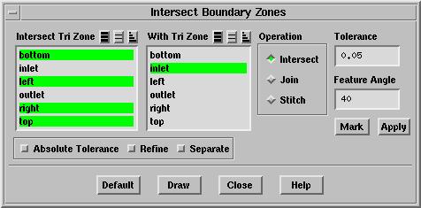 7.2 Intersecting Boundary Zones 3. Select the appropriate operation from the Operation list. 4. Specify the appropriate Tolerance value (only in the case of surfaces having gap between them). 5.