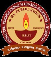 INTERNATIONAL RESEARCH JOURNAL IN ADVANCED ENGINEERING AND TECHNOLOGY (IRJAET) www.irjaet.com ISSN (PRINT) : 2454-4744 ISSN (ONLINE): 2454-4752 Vol. 1, Issue 4, pp.