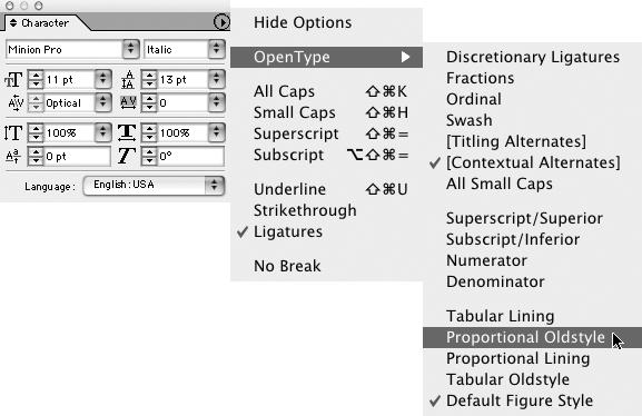 200 REAL WORLD ADOBE INDESIGN 2 Character Palette FIGURE 4-2 Character Palette e key to character formatting in InDesign is you guessed it the Character palette (see Figure 4-2).