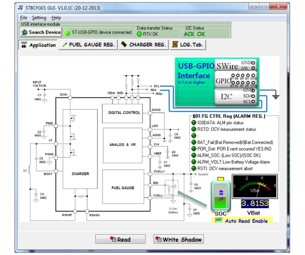Figure 9: GUI: main page GUI description 5.2.1 USB interface module This block is used to connect and check the ST USB to GPIO operation. 5.2.2 TAB overview The GUI offers several tabs which you can interact with to manipulate the registers: Application: shows the STBCFG01 Application Schematic.