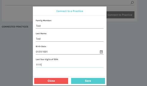 Step 4: Connect to the Practice You will be auto-directed to the practice connection window. Type in your First Name, Last Name, and Date of Birth in the required fields.