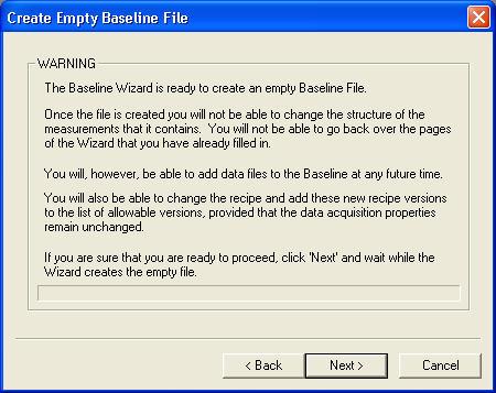 The wizard is now ready to create an empty baseline file with the correct