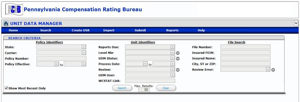 Page 8 F. SEARCHING FOR UNITS The Search page allows users to search for created, validated, submitted and processed USRs. USR-specific filter criteria can be defined to narrow the search.
