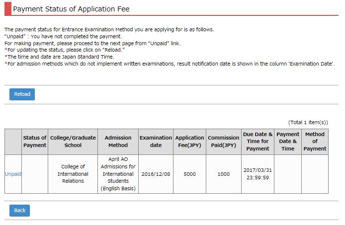 STEP 4 Pay Application Fee Procedure 2 Payment Status Confirmation Click on "Unpaid" next to the admission method