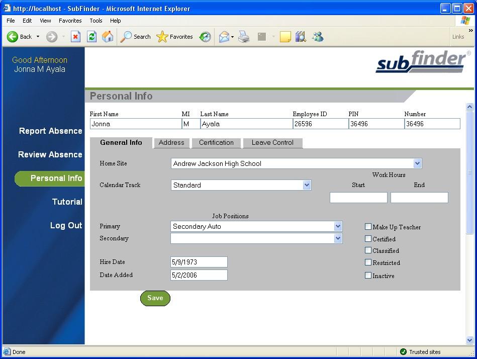 General Info The General Info tab displays your Home Site, assigned Calendar Track, specific Start and End Work Hours (if different than the site s normal hours), Primary and Secondary Job Positions,