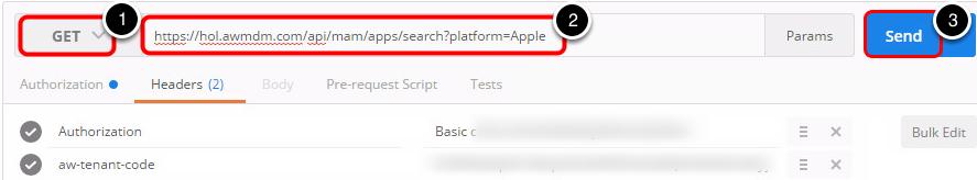 Application Search API request 1. Confirm that GET is selected. 2. Enter the URL "https://hol.awmdm.com/api/mam/apps/ search?platform=apple" in the URL field. 3. Click on the Send button.